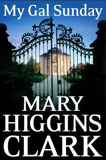 My Gal Sunday - Mary Higgins Clark