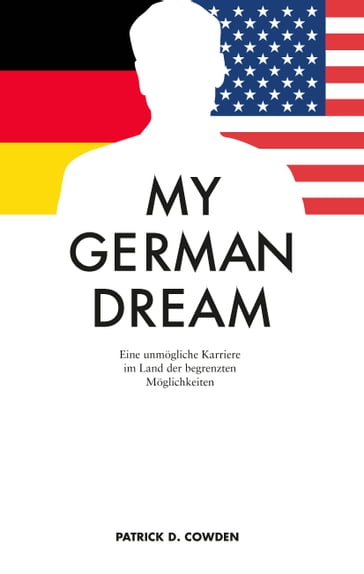 My German Dream - Patrick Cowden