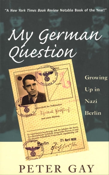 My German Question - Peter Gay