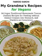 My Grandma s Recipes for Vegans