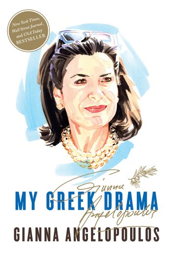 My Greek Drama - Gianna Angelopoulos