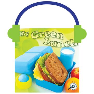My Green Lunch - Colleen Hord