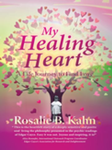 My Healing Heart - Rosalie B. Kahn