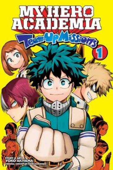 My Hero Academia: Team-Up Missions, Vol. 1 - Yoko Akiyama