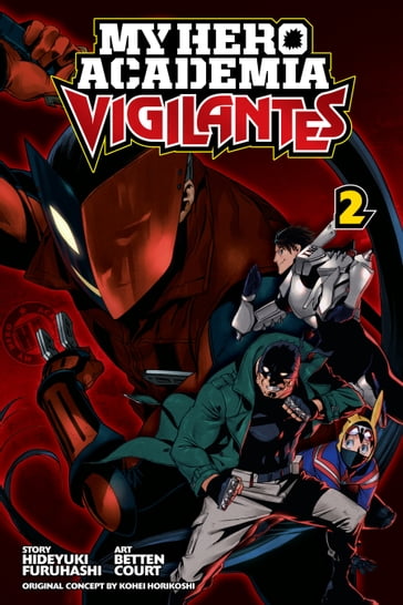 My Hero Academia: Vigilantes, Vol. 2 - Furuhashi Hideyuki