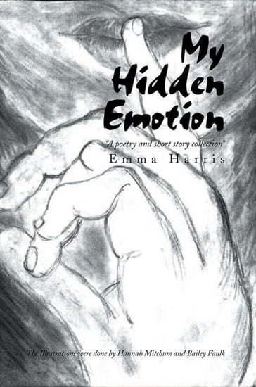 My Hidden Emotion - Emma Harris