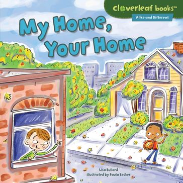 My Home, Your Home - Lisa Bullard - Paula J. Becker