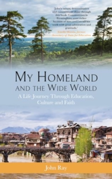 My Homeland and the Wide World - John Ray