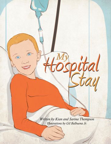 My Hospital Stay - Sarina Thompson