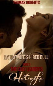 My Hotwife s Hired Bull