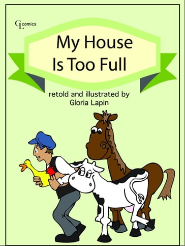 My House is Too Full - Gloria Lapin