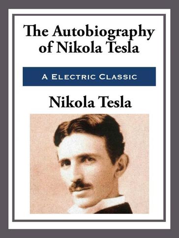 My Inventions - Nikola Tesla