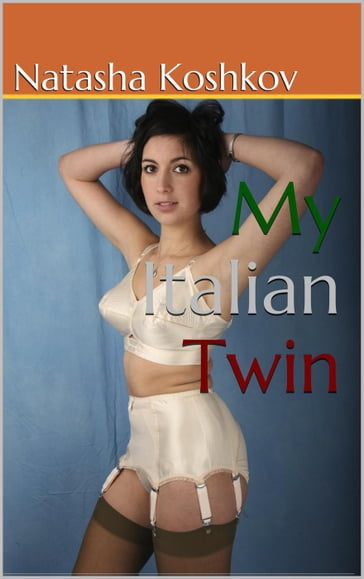 My Italian Twin - Natasha Koshkov