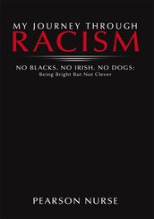 My Journey Through Racism