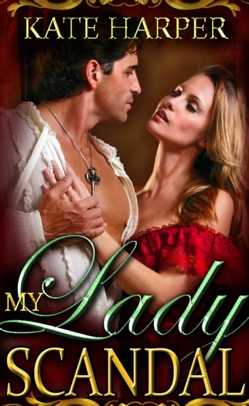 My Lady Scandal: A Regency Novella - Kate Harper