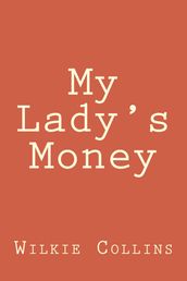 My Lady s Money