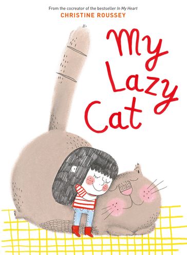 My Lazy Cat - Christine Roussey