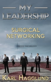 My Leadership: Surgical Networking