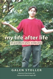 My Life After Life: A Posthumous Memoir