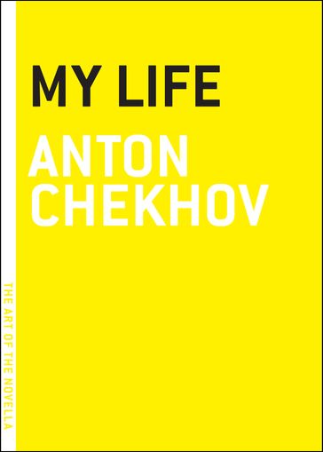 My Life - Anton Chekhov