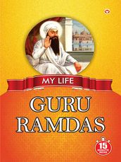 My Life : Guru Ramdas