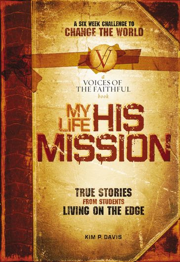 My Life, His Mission - Kim Davis - International Mission Board - Thomas Nelson