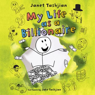 My Life as a Billionaire - Janet Tashjian