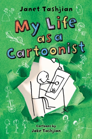 My Life as a Cartoonist - Janet Tashjian