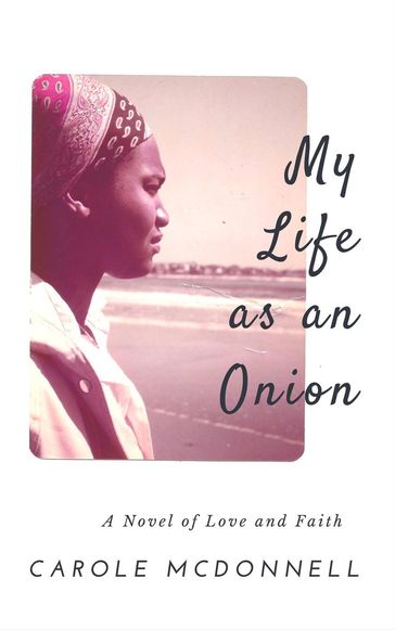 My Life as an Onion - Carole McDonnell