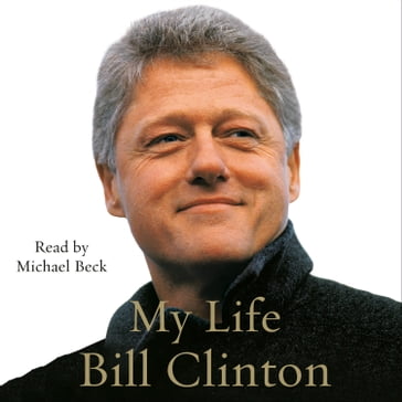 My Life (complete) - Bill Clinton