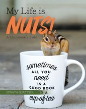 My Life is Nuts!