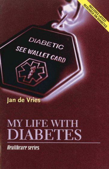 My Life with Diabetes - Jan de Vries