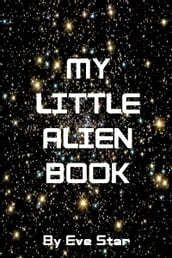 My Little Alien Book