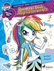 My Little Pony - Equestria Girls - Rainbow Dash schlägt ein wie der Blitz