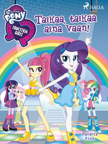 My Little Pony - Equestria Girls - Taikaa, taikaa aina vaan! - Perdita Finn