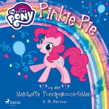 My Little Pony - Pinkie Pie og den steintøffe Ponnipalooza-festen! - G.M. Berrow