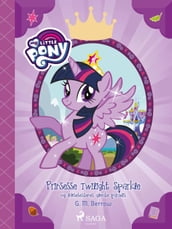 My Little Pony - Prinsesse Twillight Sparkle og læsehestenes glemte paradis