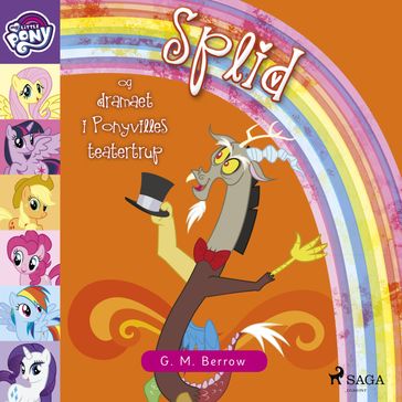 My Little Pony - Splid og dramaet i Ponyvilles teatertrup - G. M. Berrow