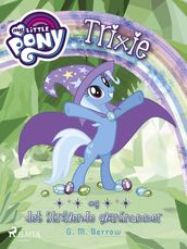 My Little Pony - Trixie og det stralende glansnummer