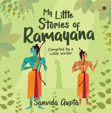 My Little Stories of Ramayana - Sanvida Gupta