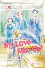 My Love Mix-Up!, Vol. 9