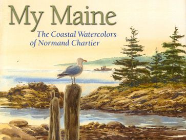 My Maine - Normand Chartier