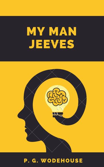 My Man Jeeves - P. G. Wodehouse