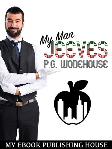 My Man Jeeves - P. G. Wodehouse