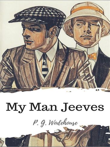 My Man Jeeves - P. G. Wodehouse