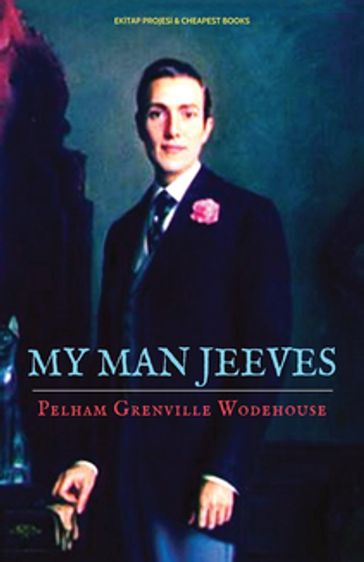 My Man Jeeves - Pelham Grenville Wodehouse