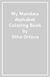 My Mandala Alphabet Coloring Book