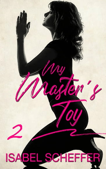 My Masters Toy - Isabel Scheffer