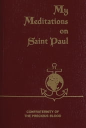 My Meditations on St. Paul