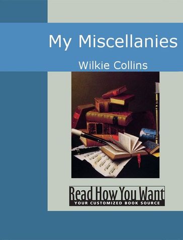 My Miscellanies - William Wilkie Collins